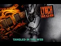 Download Lagu LYNCH MOB  Tangled In The Web Video