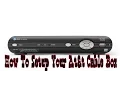How To Setup Your At t U-Verse Cable Box