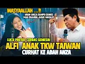 Lagu MASYAALLAH ..!! Alfi anak TKI taiwan CURHAT KE ABAH ANZA BIKIN GEMES , MAU DIANGKAT JADI ANAK