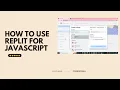 How to use Replit for javascript 2022 Replit use krne ka shi tarika