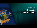 State Song of New York - I Love New York