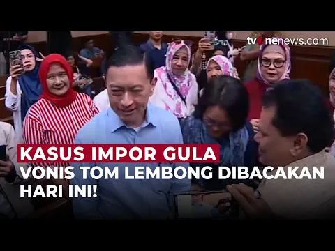 Tom Lembong Bakal Hadapi Vonis Kasus Impor Gula Hari Ini