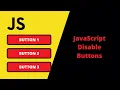 Javascript Disable Buttons Onclick