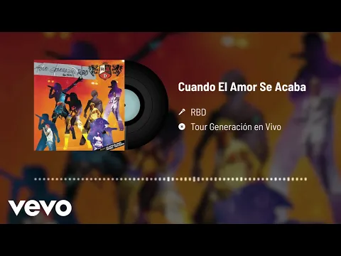 Download MP3 RBD - Cuando El Amor Se Acaba (En Directo)