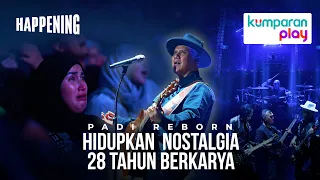 cerita di balik konser dua delapan nostalgia sobat padi hidup kembali special content