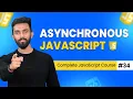 Asynchronous JavaScript Day 34 Complete JavaScript Course 2025