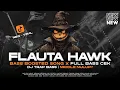Lagu DJ TRAP FLAUTA X HAWK BASS PANJANG TEST😈 CEK SOUND VIRAL FYP TERBARU - RNH MUSIC OFFICIAL