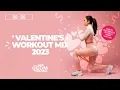 Download Lagu Valentine's Workout Mix 2023 (140 bpm/32 count)