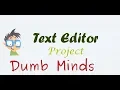 Java Text Editor AWT swing Dumb Minds