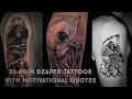 Grim Reaper Tattoos 30 with Best Motivational Quotes for both Men Women Trigger Tattoo