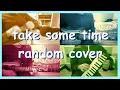 Download Lagu Take Some Time- Surfaces | Random Instrument Cover