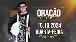 ORAÇÃO DA MANHÃ | 16/10/2024 |  @PadreManzottiOficial