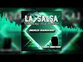LA SALSA - Yilberking feat  Kether - (Gabo Herconz) - REMIX 2023 - GUARACHA - ALETEO - ZAPATEO