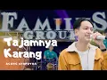 Download Lagu Tajamnya Karang - Agung Syaputra- Familys Group (Live Cover) Mansyur S MP3