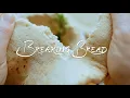 BREAKING BREAD FEATURE DOCUMENTARY TRAILER