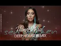 Hande Ünsal - Sen Yokken I Mertcan Ai Deep House Remix #handeünsal