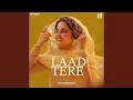 Download Lagu Laad Tere
