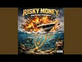 Lagu Risky Money