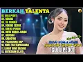Download Lagu Album Berkah Talenta || GULU PEDOT - REHANA - TIA MONIKA - Dangdut Full Koplo Album Terpopuler 2025
