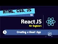 03 HTML CSS JS to React - Creating A React App