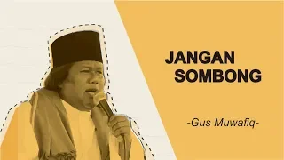 Download Jangan Sombong, Manusia Makhluk Pendatang - Gus Muwafiq MP3