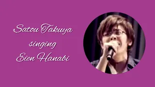 Download Satou Takuya singing Eien Hanabi [佐藤拓也 - 永遠花火 LIVE] MP3