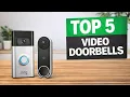 Top 5 BEST Doorbells in 2026 Watch THIS Before You Buy