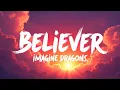 Download Lagu Imagine Dragons – Believer | Full Lyric Experience | Inspiring Rock Track