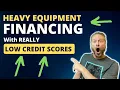 2 Ways to Finance Heavy Equipment with Really Low Credit Scores Equipment Loans with Bad Credit