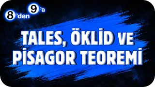 Tales, Öklid ve Pisagor Teoremi 📘  8'den 9'a Hazırlık Kampı #2026
