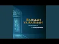 Lagu Rahman Ya Rahman (feat. Shakir Khan Rahmani)