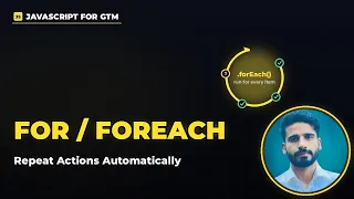 for vs forEach in JavaScript Looping Through Arrays - JS for GTM