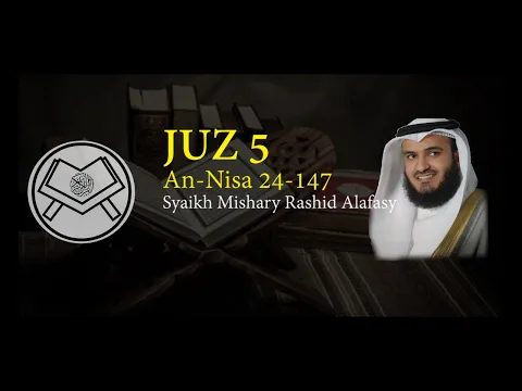 Download MP3 Murottal Juz 5 Syaikh Mishary Rashid Alafasy   arab, latin, & terjemah