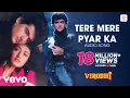 Download Lagu Tere Mere Pyar Ka Audio Song - Virodhi | Anita Raj | Kumar Sanu | Shabbir Kumar | Anu Malik