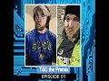 T C the Premix Episode 01 Tiger Kings
