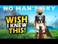 Download Lagu 10 Things I WIsh I Knew Sooner in No Mans Sky!