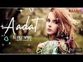 Lagu Sid Arora - Aadat (DJ Rik X Biki remix)(Official Video) |CHILLOUT MASHUP