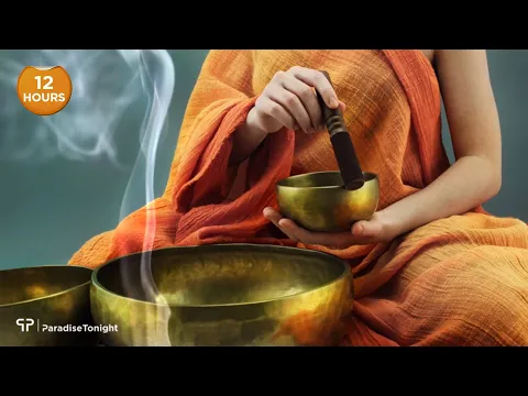 [12 Hours] Tibetan Meditation, Singing Bowls, Deep Sleep | The Sound of Inner Peace 11