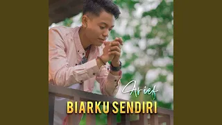 Download Biarku Sendiri MP3