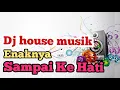 Dj house musik dugem nonstop 2019 full dugem remix terbaru Keyboard Kn 2400