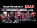 Download Lagu TAYUB RANUBEDALI  GUNUNG SARI 2020