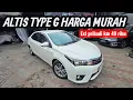 Lagu 🔴 COROLA ALTIS TYPE G PALING MURAH SE INDONESIA  🔥🔥🔥