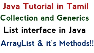 62 Collection and Generics in Tamil List interface in Java ArrayList it s methods Tamil