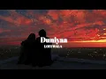 Duniyaa | [ Slowed+Reverb ] | Luka chuppi | Akhil & Dhvani Bhanushali | LOFI WALA