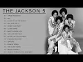 The Jackson 5 - The Jackson 5 Greatest Hits Full Album 2022 - Best Songs of The Jackson 5