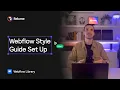 Setting Up Your Webflow Style Guide With Relume
