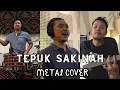 TEPUK SAKINAH | METAL COVER by Sanca Records