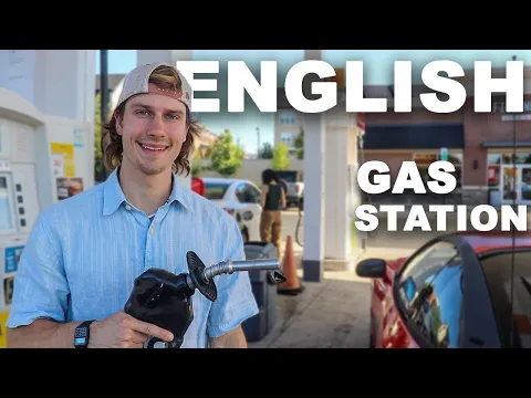 Learn ENGLISH Naturally At The GAS STATION! (Comprehensible Input)