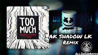 Download Marshmello x Imanbek (Ft. Usher) - Too Much (AK SHADOW LK Remix) AllInOneRemix by Anuk Epitawala MP3