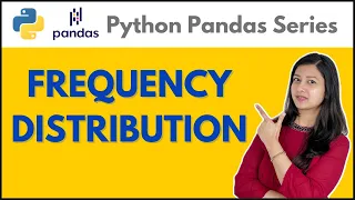 Frequency Distribution Pandas in Python Tutorial